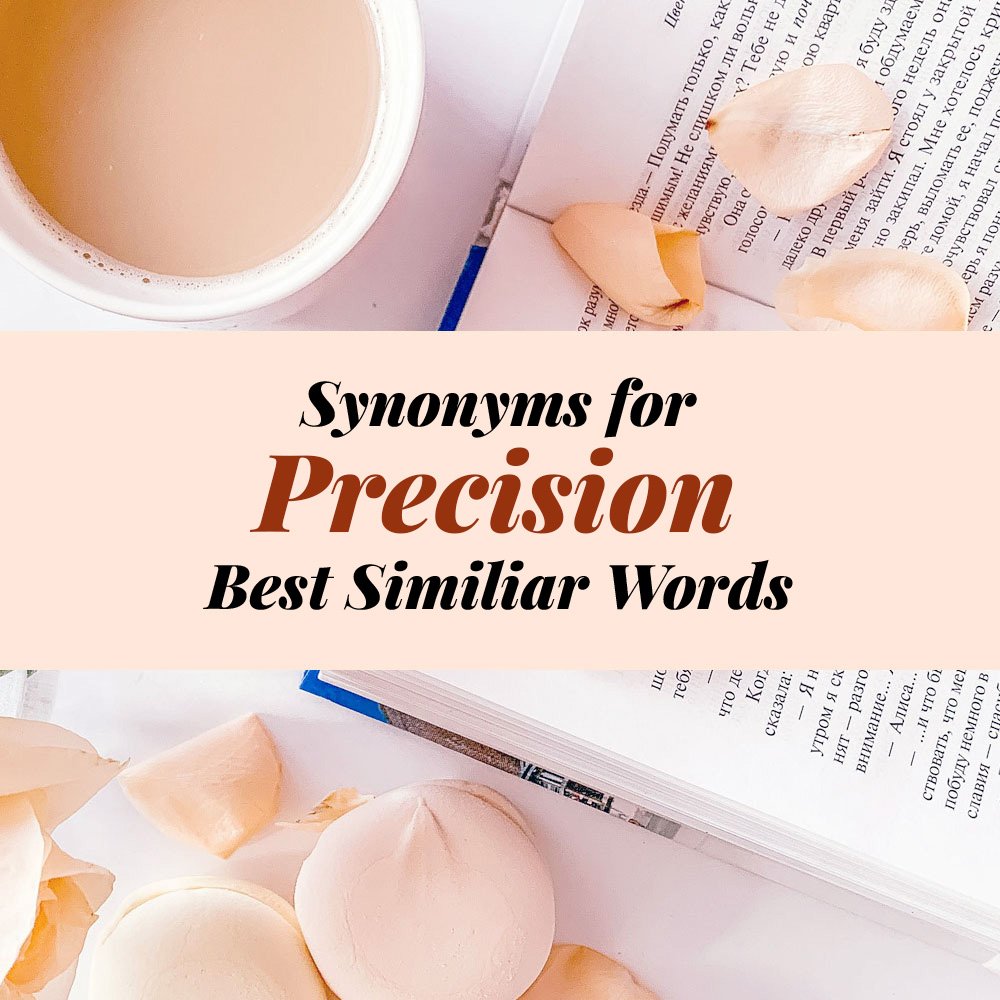 Precision Synonyms