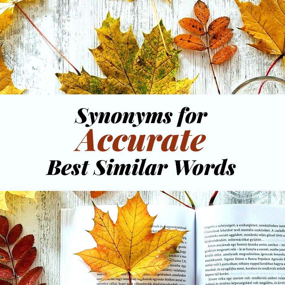 Accurate Synonyms