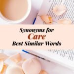 Care Synonyms