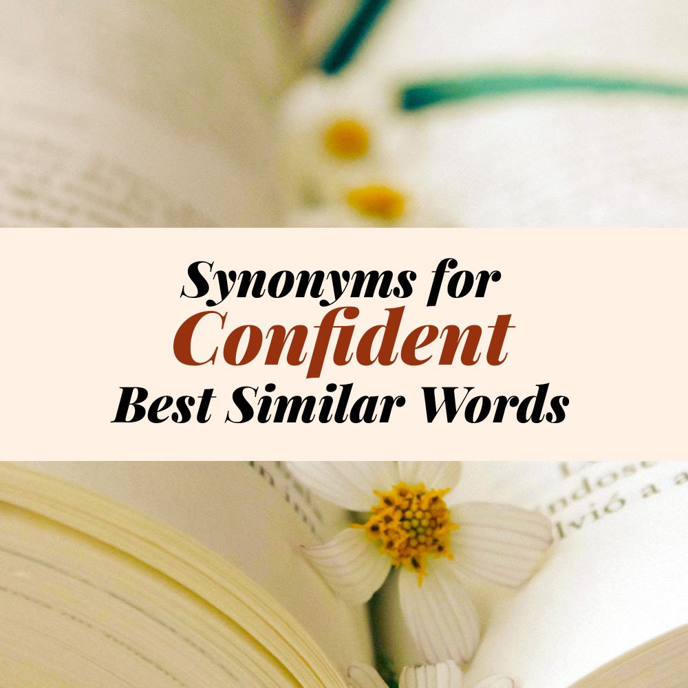 Confident Synonyms