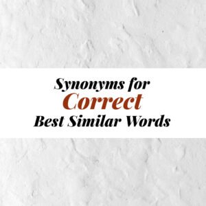 Correct Synonyms