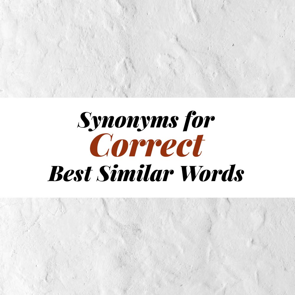 Correct Synonyms