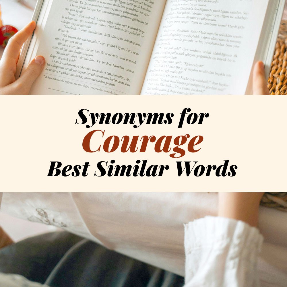 Courage Synonyms