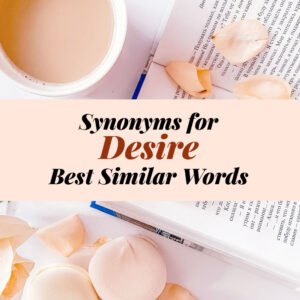 Desire Synonyms