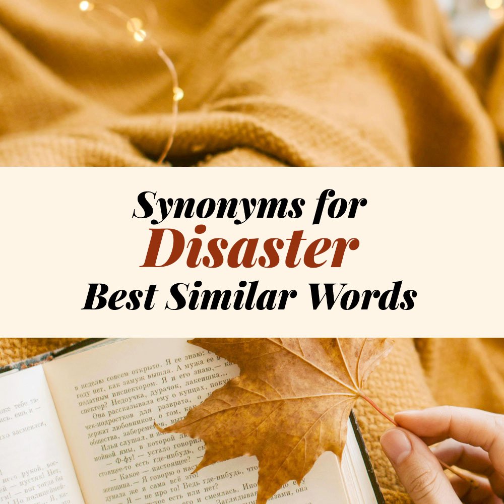 Disaster Synonyms