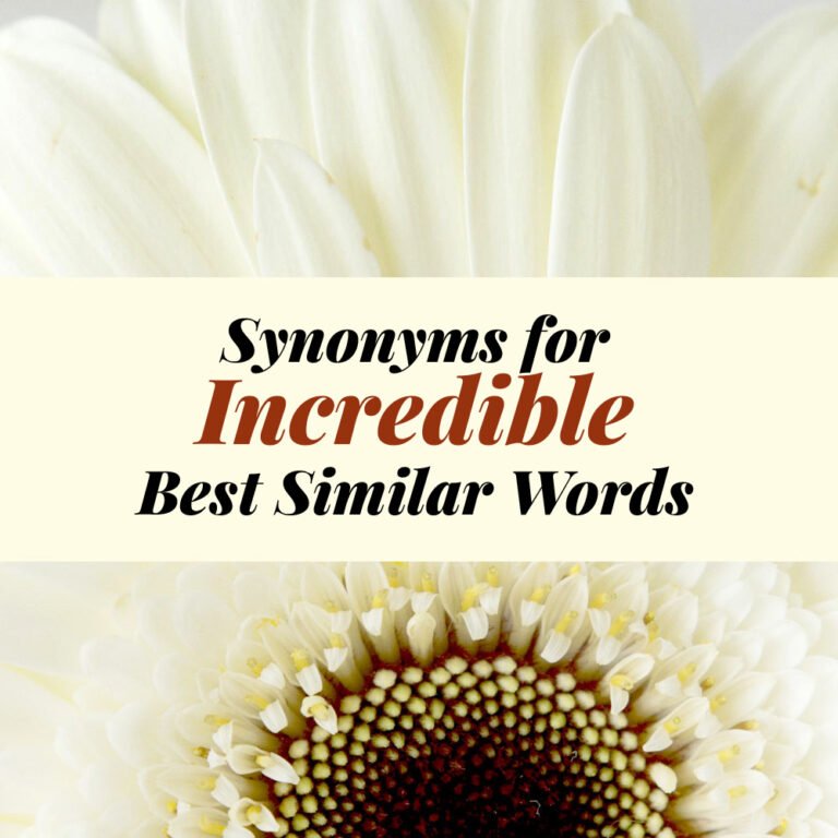 Incredible Synonyms