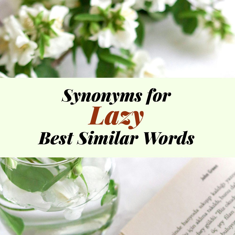 Lazy Synonyms