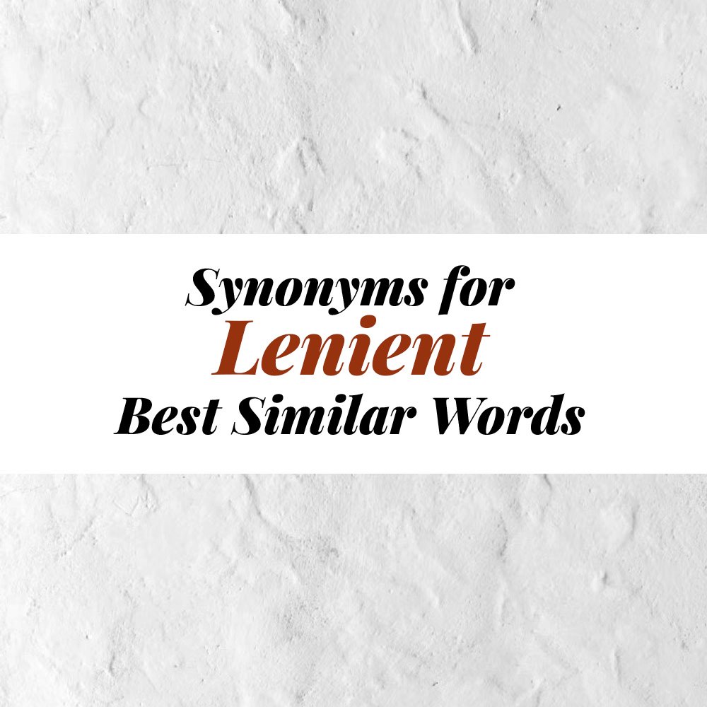 Lenient Synonyms