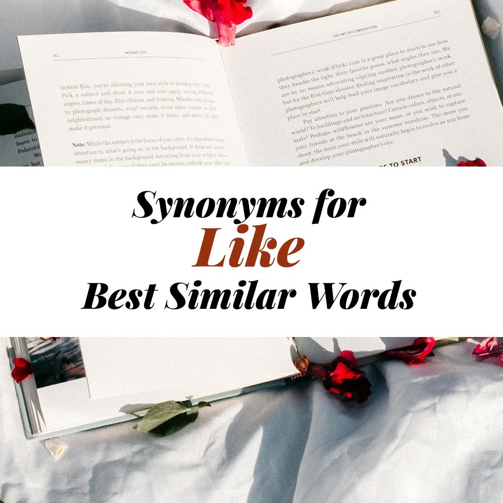 Like Synonyms