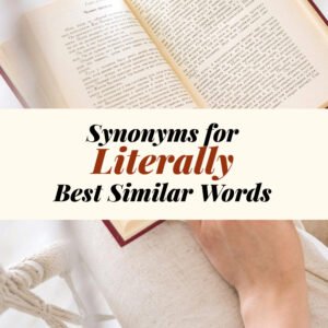Literally Synonyms