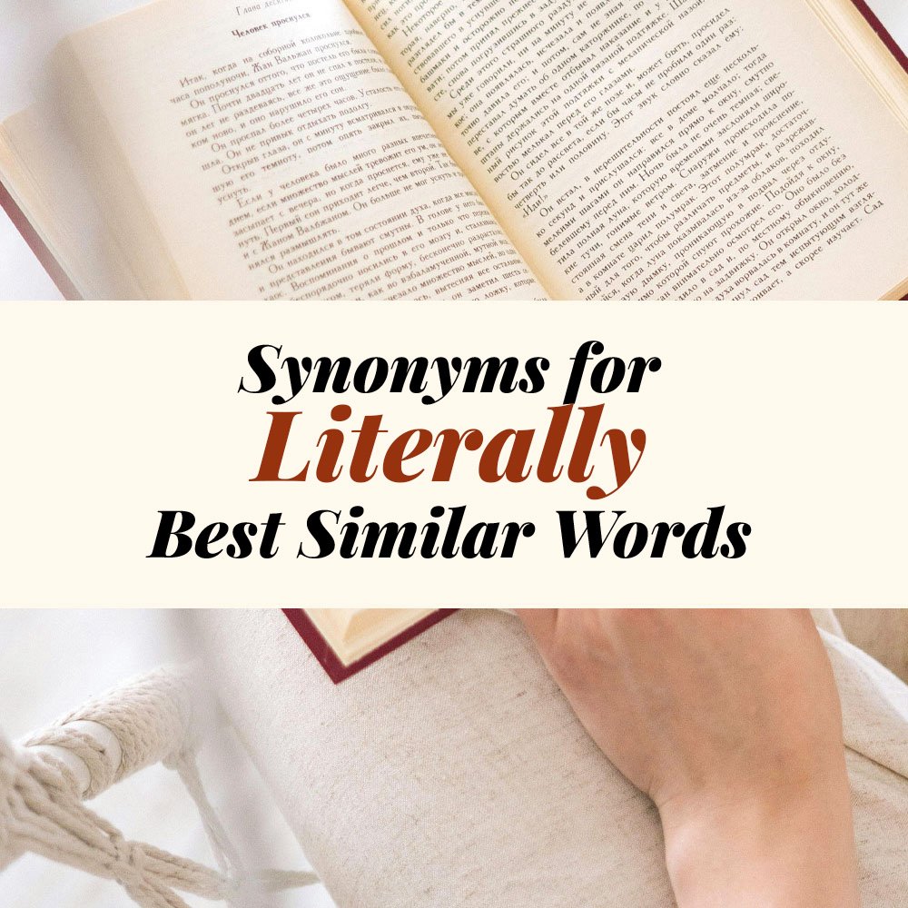 Literally Synonyms