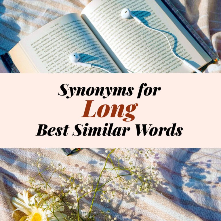 Long Synonyms