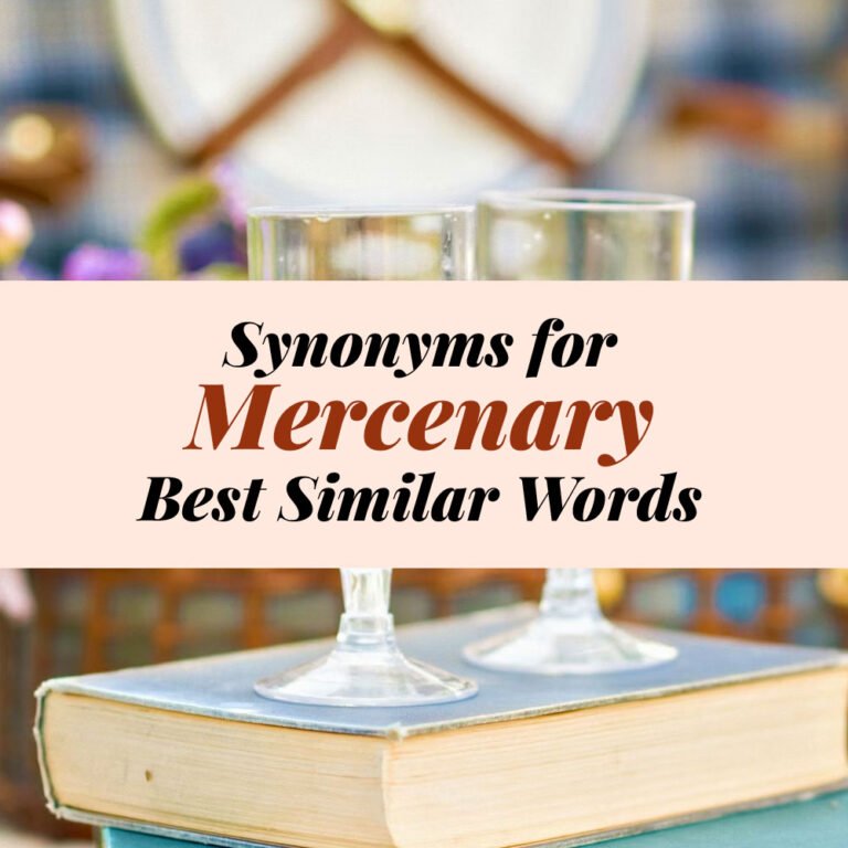 Mercenary Synonyms