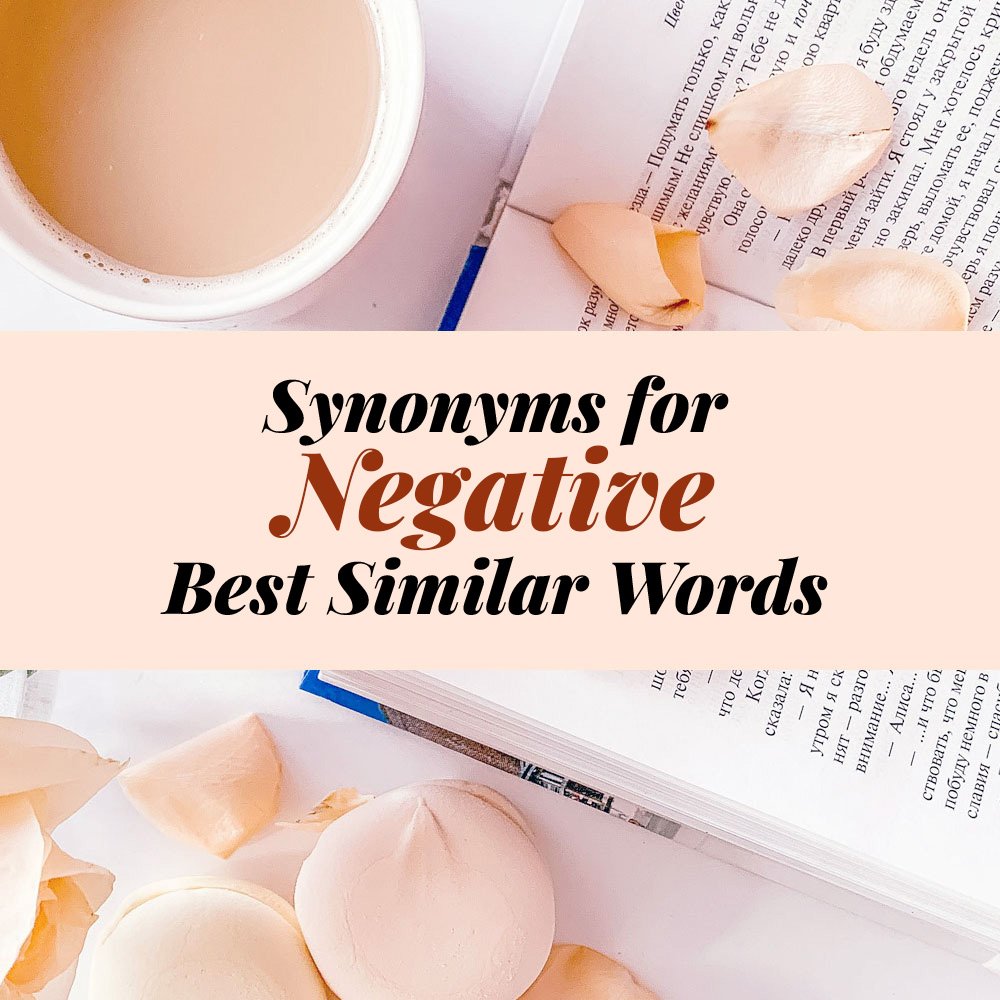 Negative Synonyms