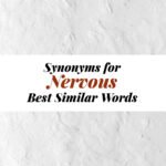 Nervous Synonyms