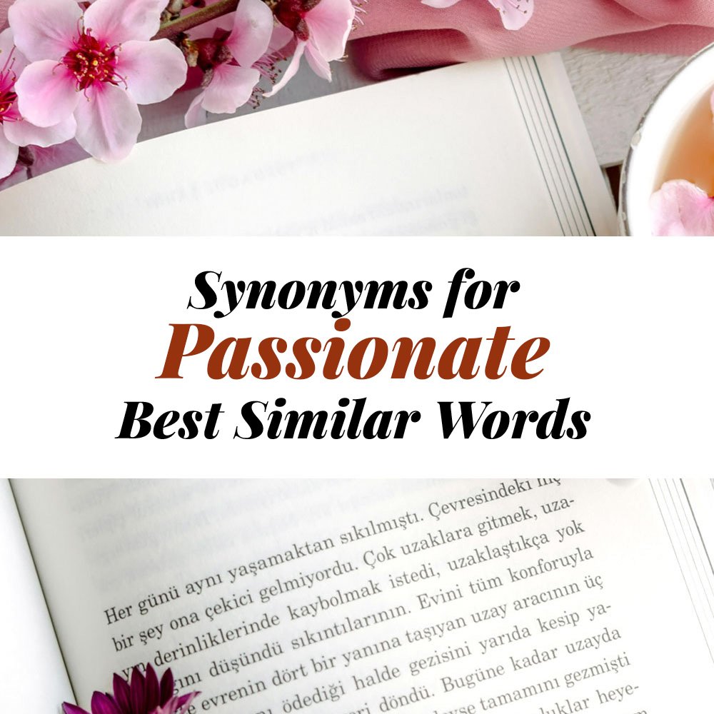 Passionate Synonyms