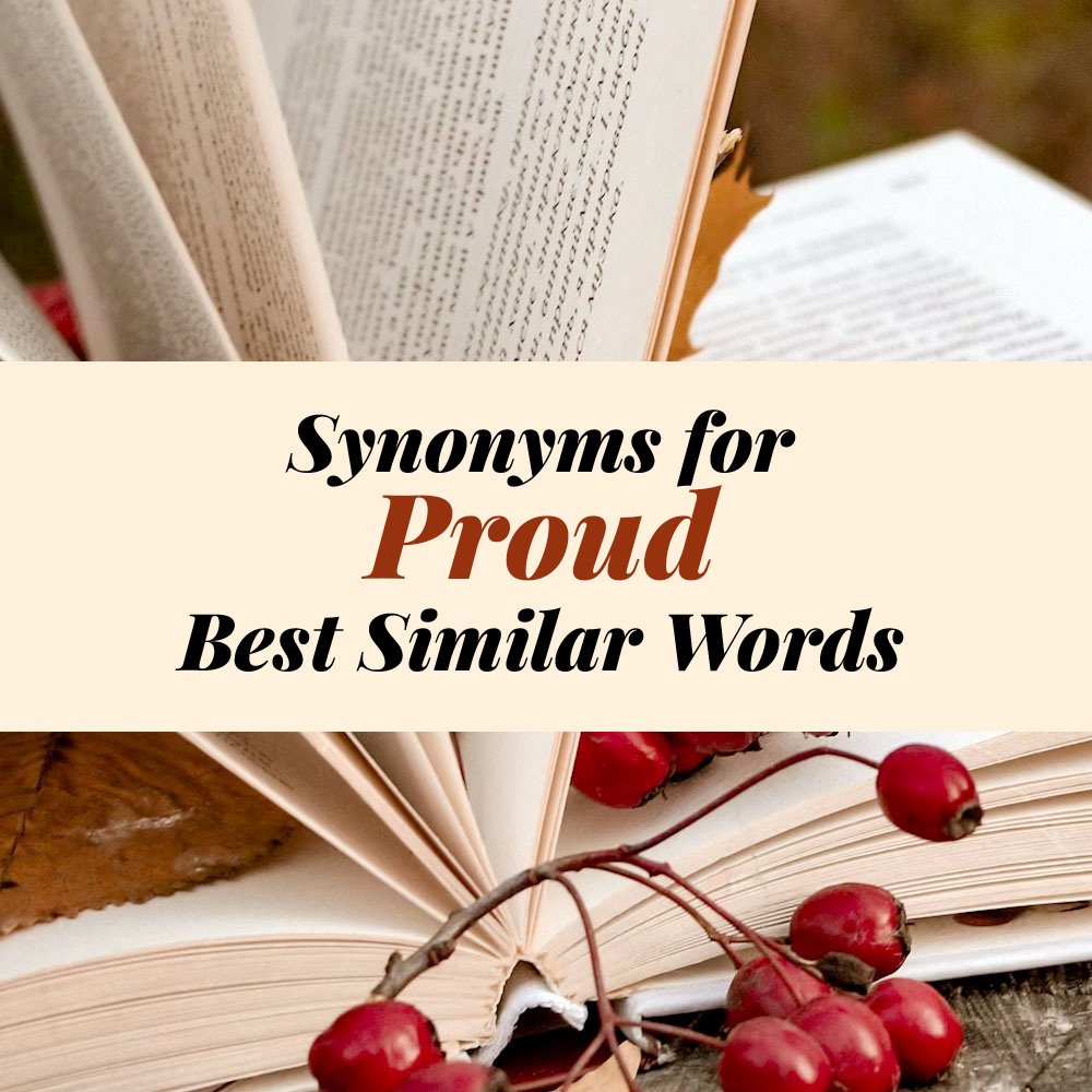 Proud Synonyms