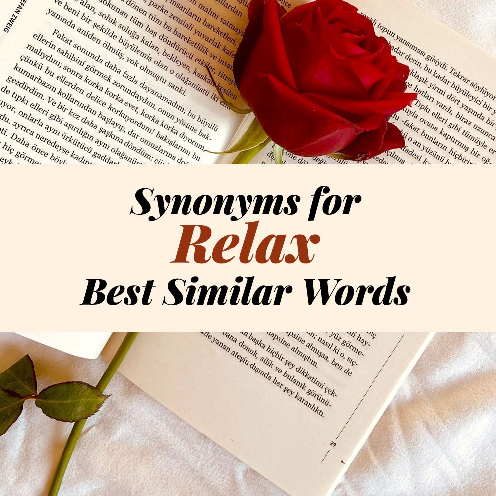 Relax Synonyms