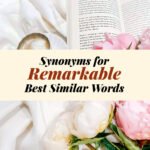 Remarkable Synonyms