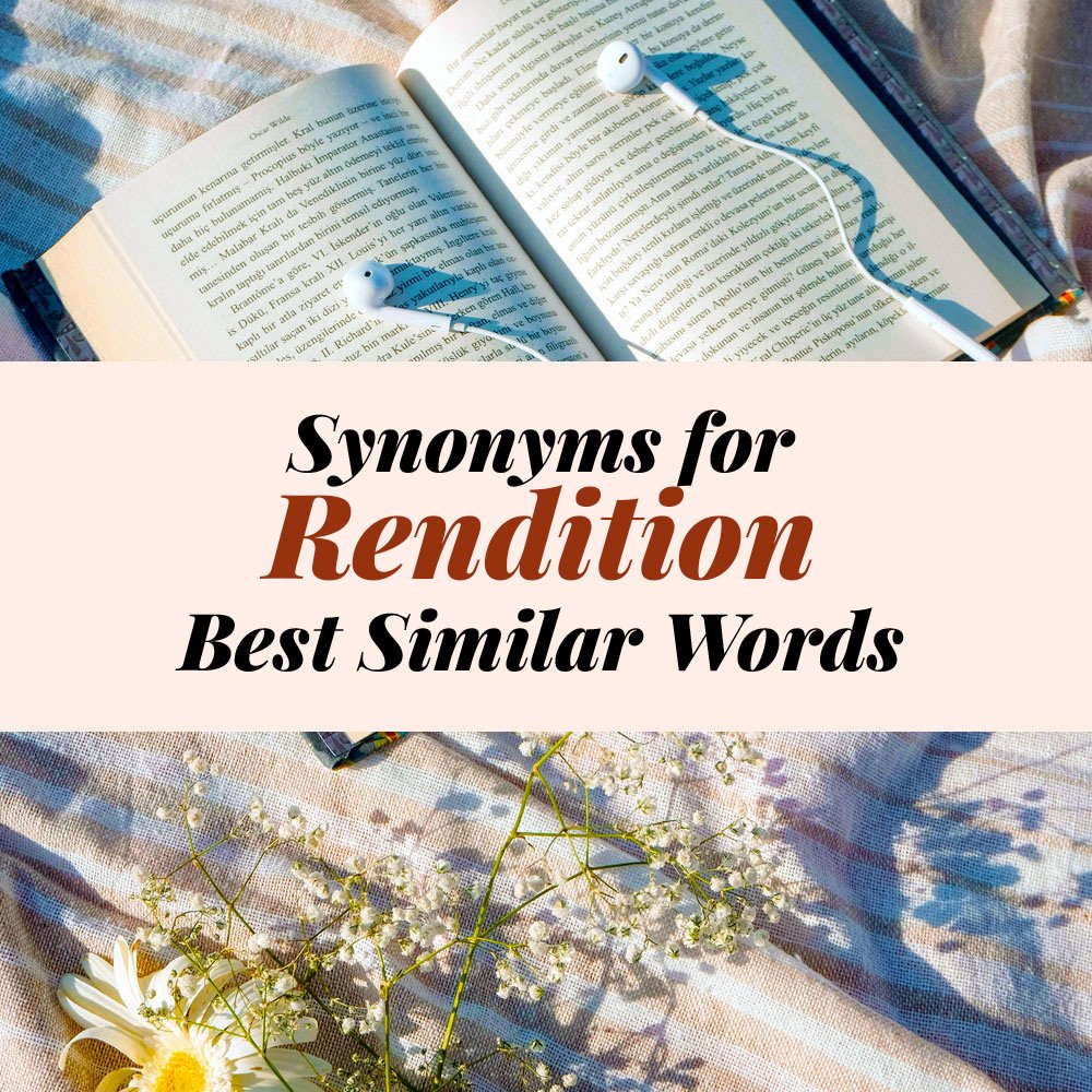 Rendition Synonyms