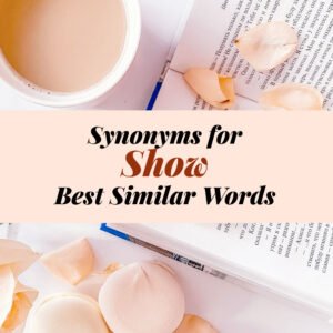 Show Synonyms