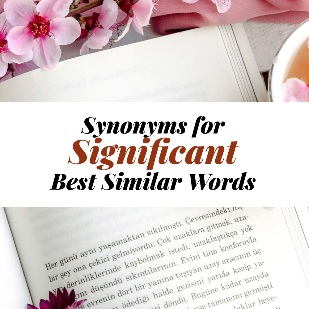Significant Synonyms