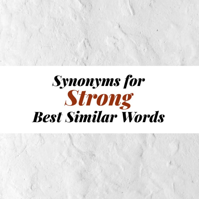 Strong Synonyms
