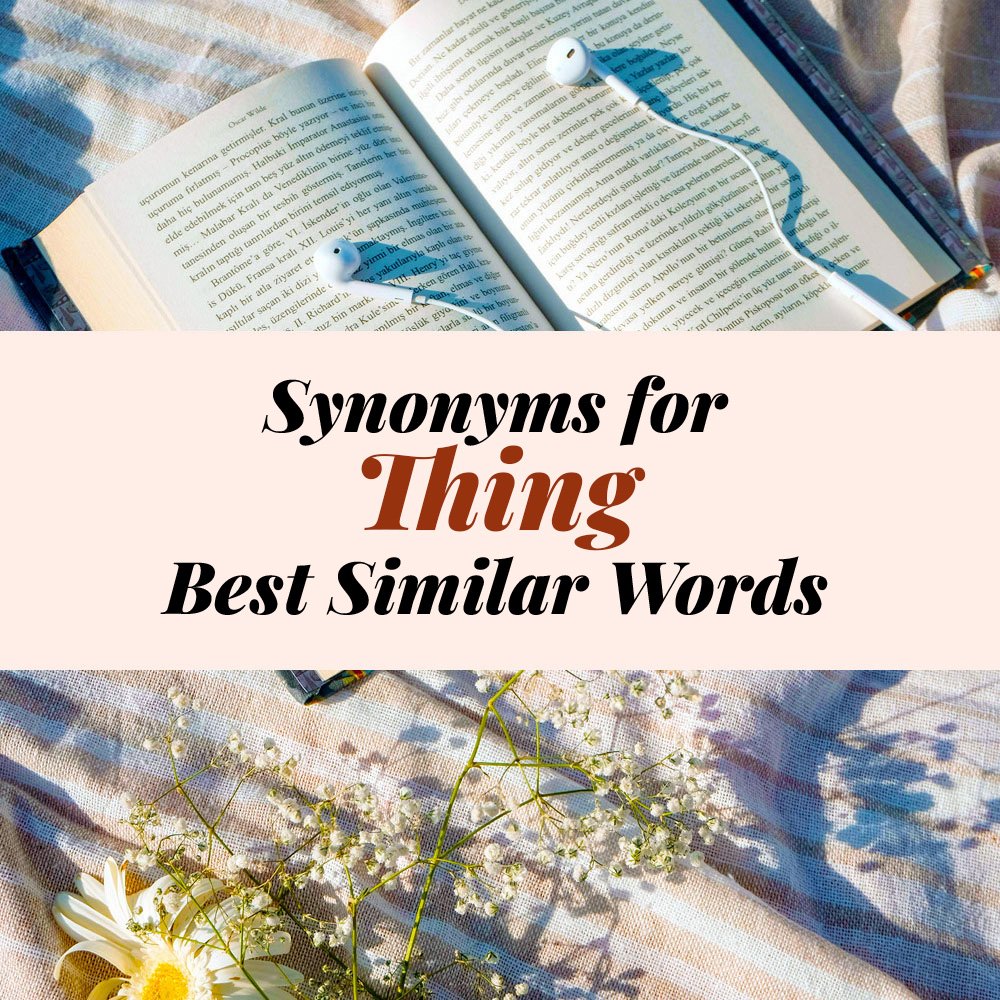 Thing Synonyms