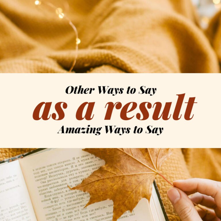 Other Ways to Say As a Result
