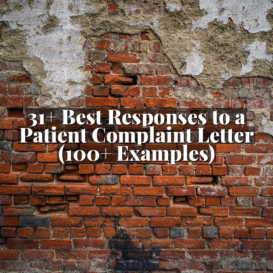 31+ Best Responses to a Patient Complaint Letter (100+ Examples)